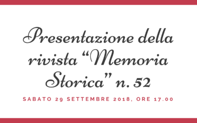 Presentazione della rivista “Memoria Storica” n. 52